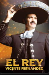 El Rey: Vicente Fernández - Season 1
