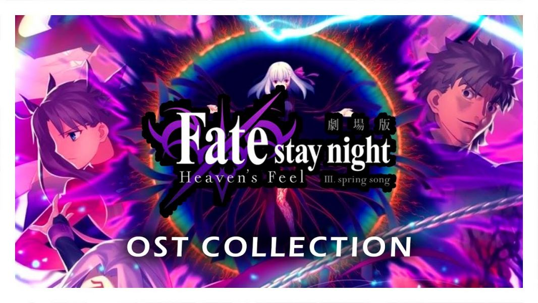 Fate/Stay Night: Heaven's Feel - III. Spring Song