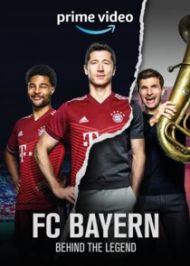FC Bayern - Behind The Legend - Season 1