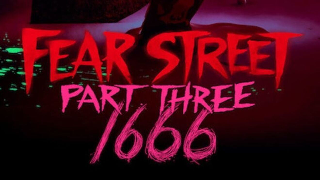 Fear Street: Part Three - 1666