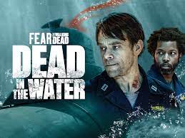 Fear the Walking Dead: Dead in the Water - Season 1