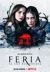 Feria: The Darkest Light - Season 1
