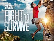 Fight To Survive: Season 1