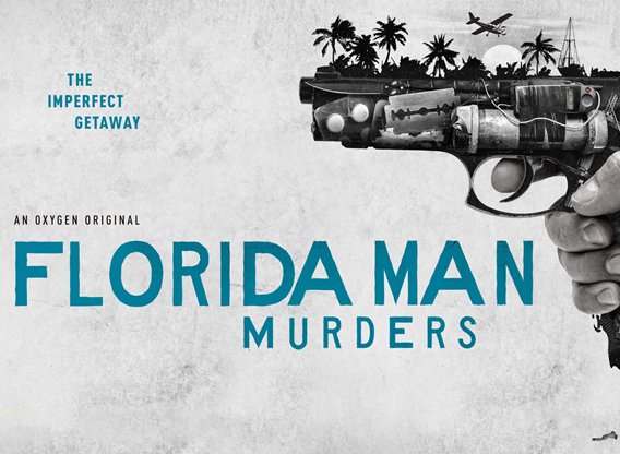 Florida Man Murders - Season 1