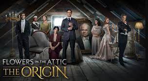 Flowers in the Attic: The Origin - Season 1