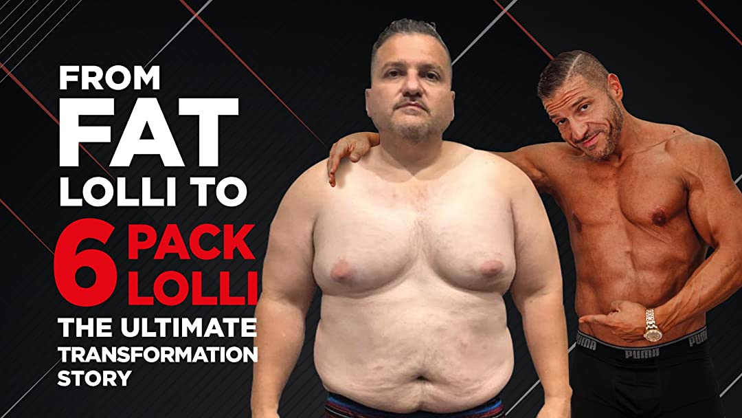 From Fat Lolli to Six Pack Lolli: The Ultimate Transformation Story