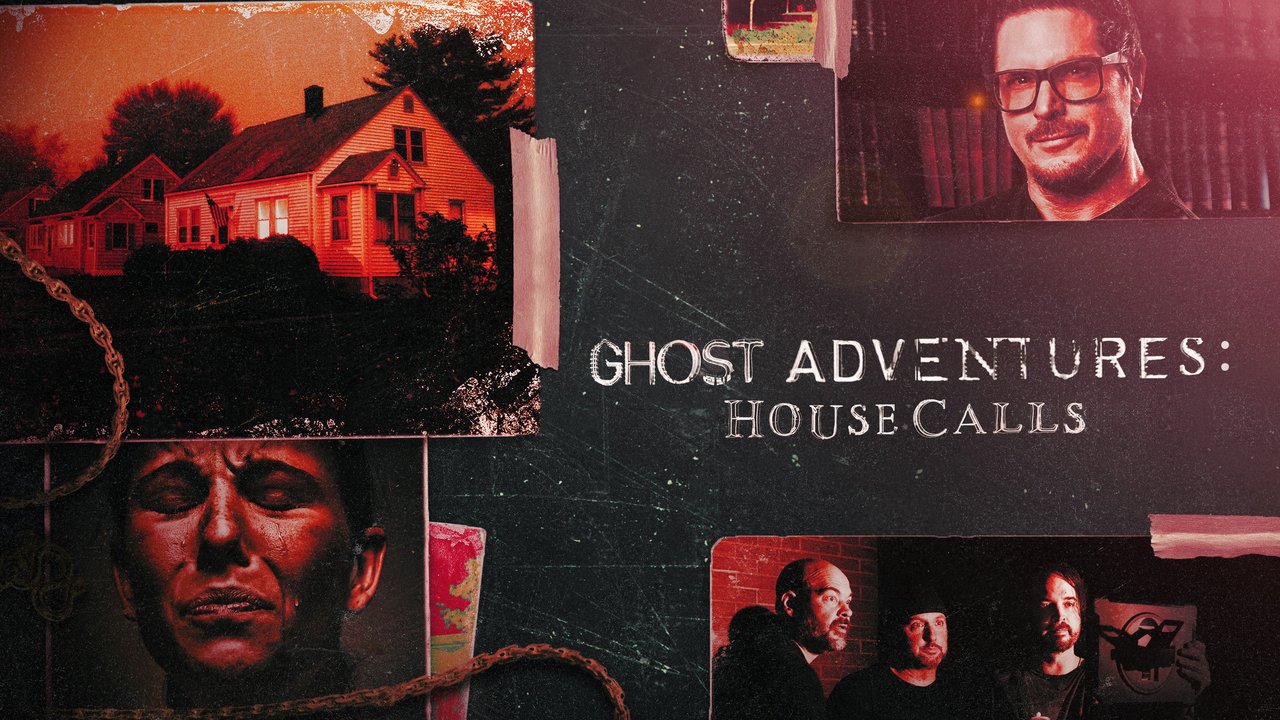 Ghost Adventures: House Calls - Season 1