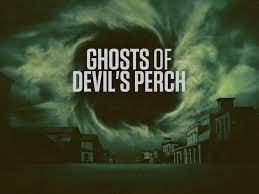 Ghosts of Devil's Perch - Season 1