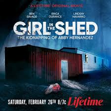 Girl in the Shed: The Kidnapping of Abby Hernandez