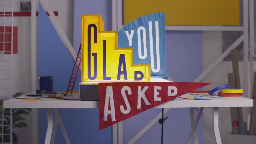 Glad You Asked - Season 1