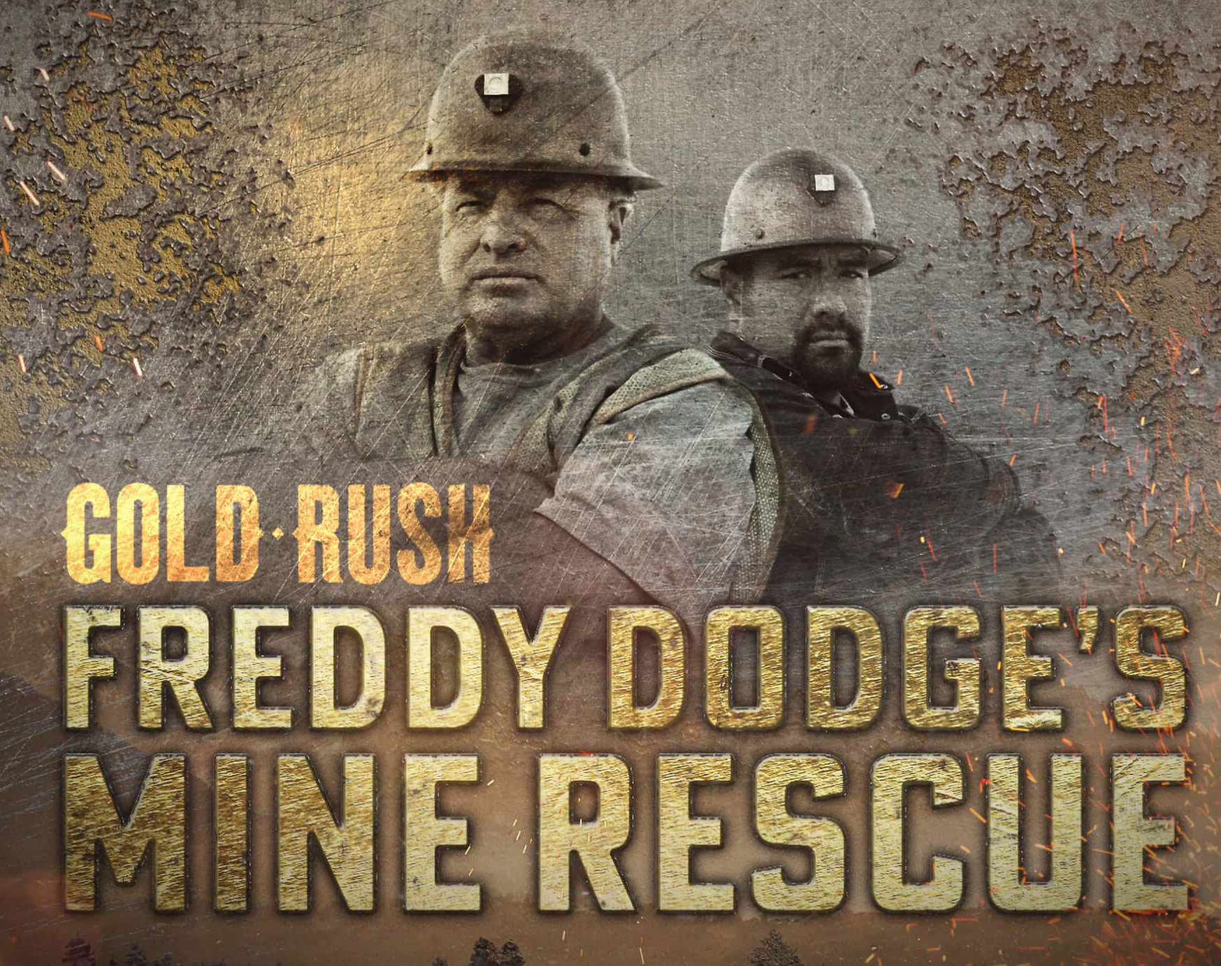 Gold Rush: Freddy Dodge's Mine Rescue - Season 2