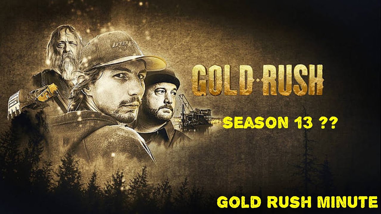 GOLD RUSH - SEASON 13