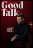 Good Talk with Anthony Jeselnik - Season 1