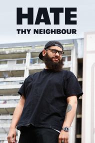 Hate Thy Neighbour - Season 1