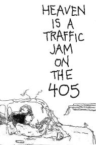 Heaven Is A Traffic Jam On The 405 (short 2016)