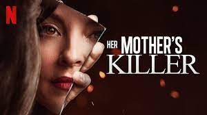 Her Mother's Killer - Season 1