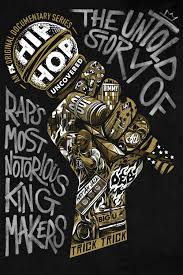 Hip Hop Uncovered - Season 1