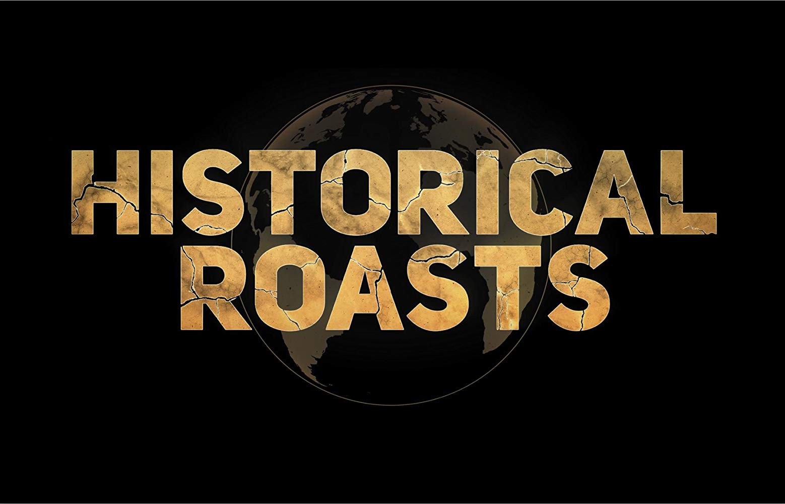 Historical Roasts - Season 1