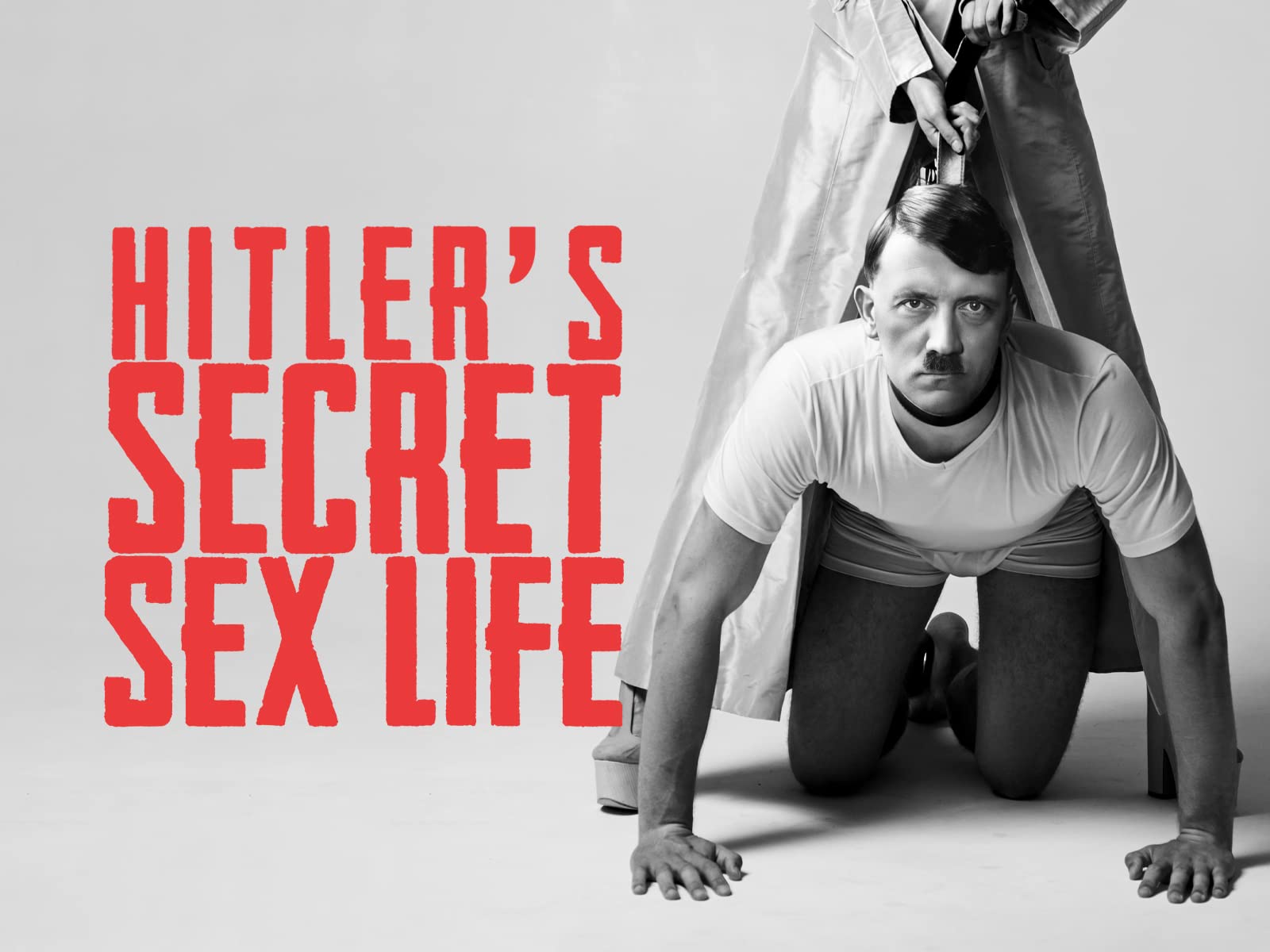 Hitler's Secret Sex Life - Season 1