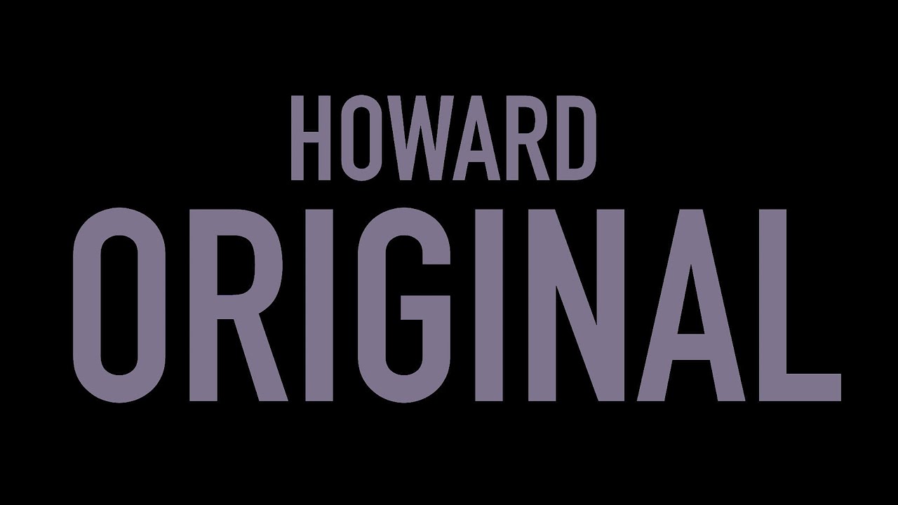 Howard Original