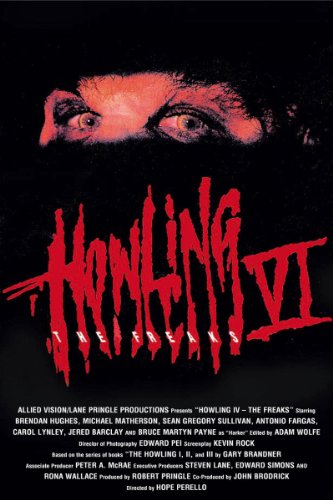 Howling VI: The Freaks