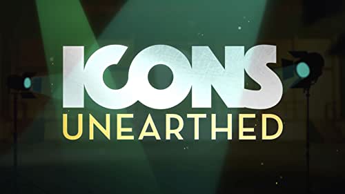 Icons Unearthed - Season 1