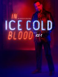 In Ice Cold Blood - Season 1