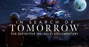 In Search of Tomorrow