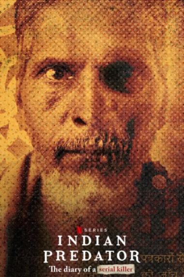 Indian Predator: The Diary of a Serial Killer - Season 1