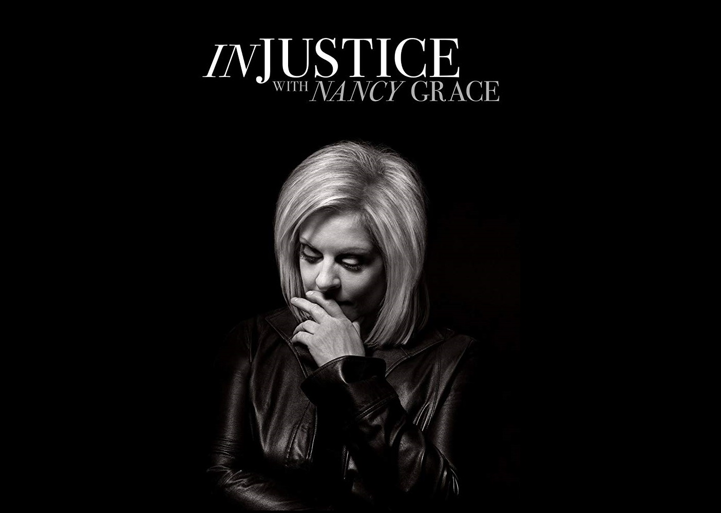 Injustice with Nancy Grace - Season 1