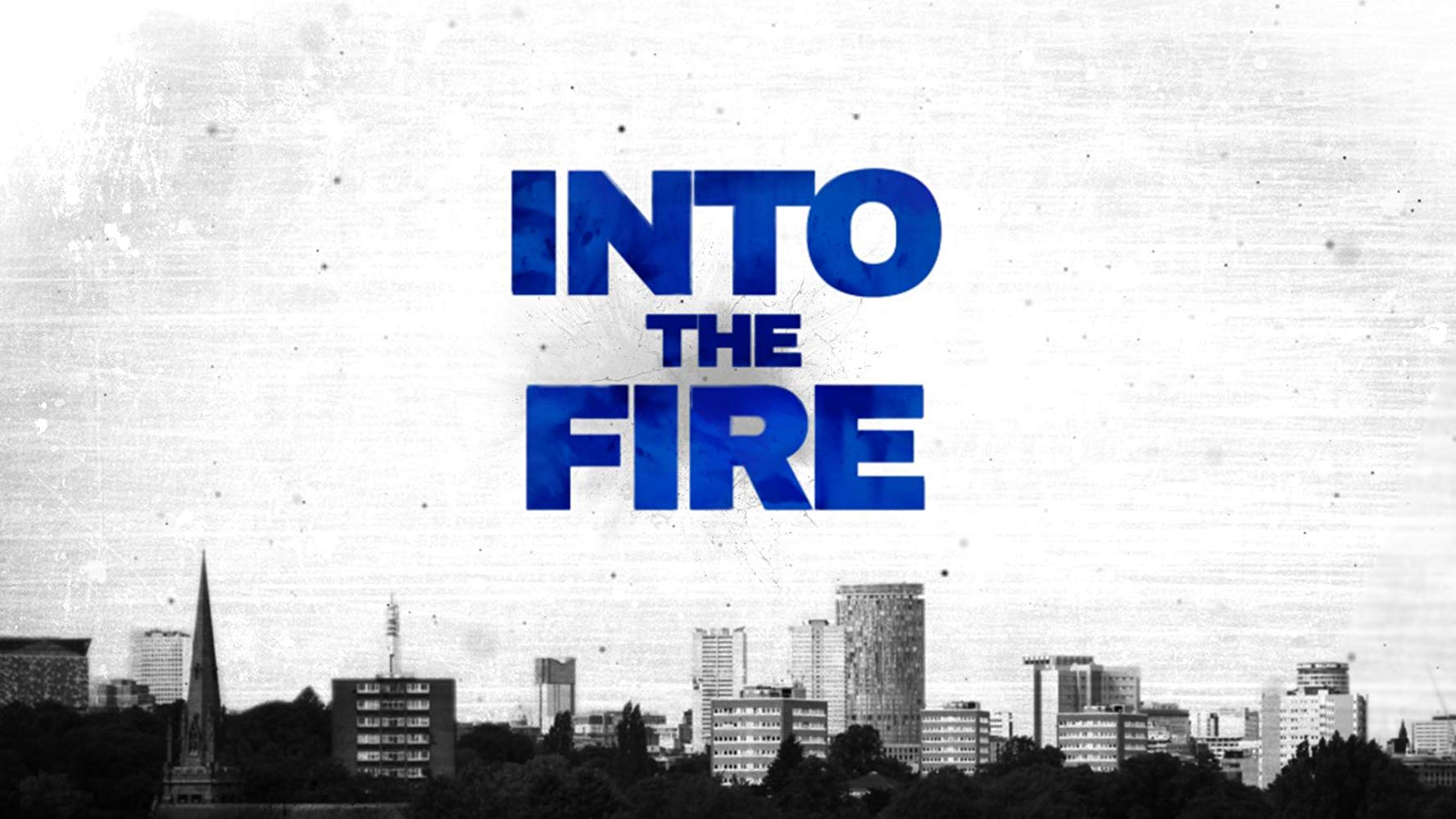 Into the Fire - Season 2