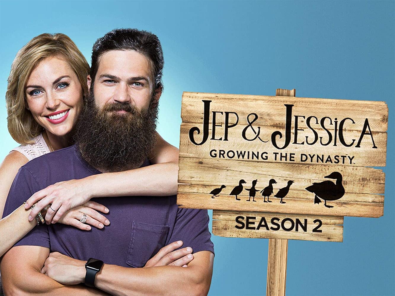 Jep & Jessica: Growing the Dynasty - Season 1