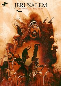 Jerusalem: City of Faith and Fury - Season 1