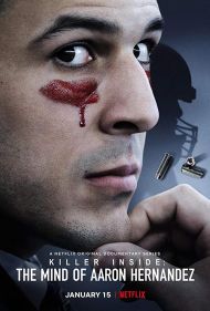 Killer Inside: The Mind of Aaron Hernandez - Season 1