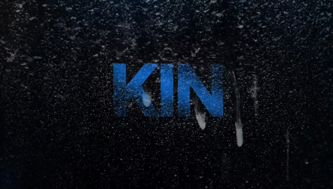 Kin - Season 1