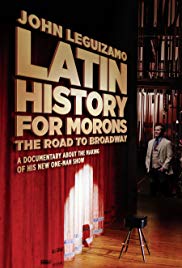 Latin History for Morons: John Leguizamo's Road to Broadway