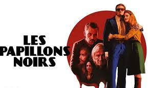 Les Papillons Noirs - Season 1