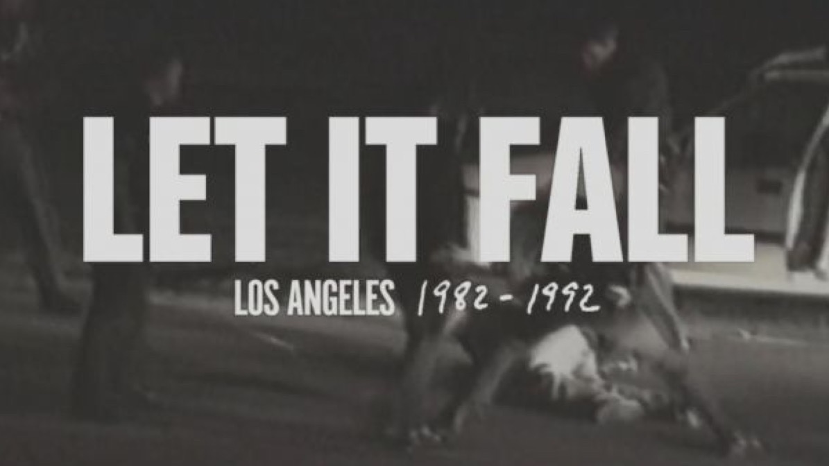 Let It Fall: Los Angeles 1982-1992