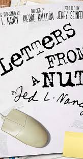 Letters From A Nut