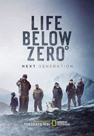 Life Below Zero: Next Generation: Season 6