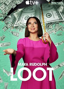 Loot - Season 1