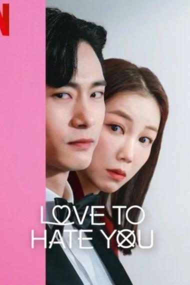 Love to Hate You - Season 1
