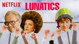 Lunatics - Season 1