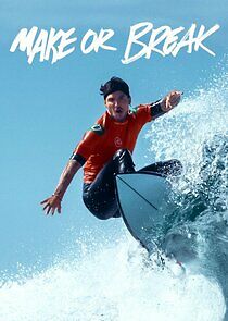 Make or Break - Season 2