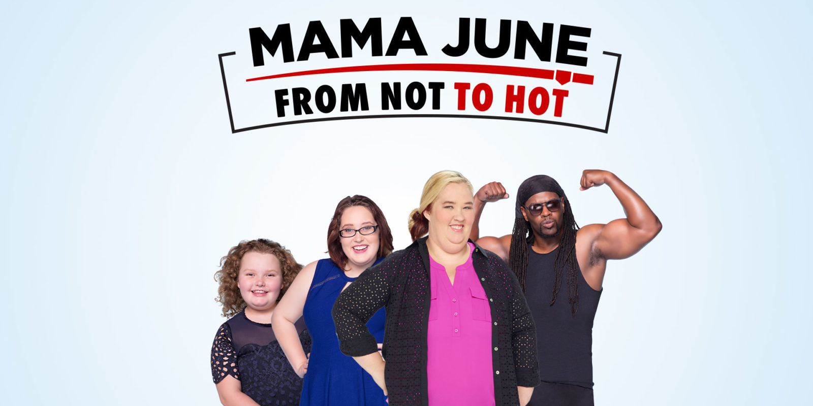 Mama June: From Not to Hot - Season 2