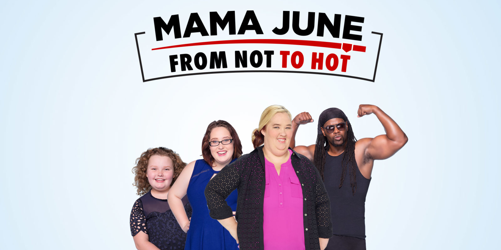 Mama June: From Not to Hot - Season 4