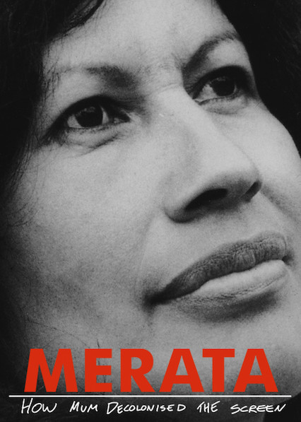 Merata: How Mum Decolonised the Screen