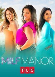 MILF Manor - Season 1