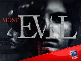 Most Evil - Season 1