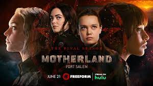 Motherland: Fort Salem - Season 3